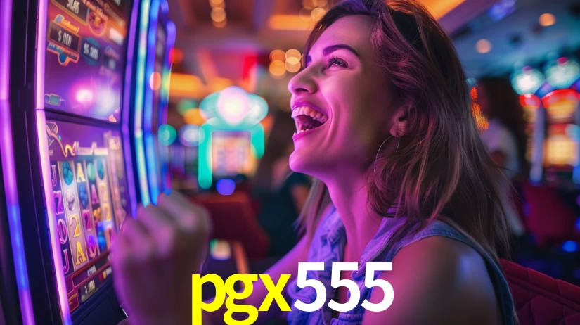 pgx555 -  - pgx555 bet